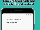 Sim Tidak Terbaca Di Android